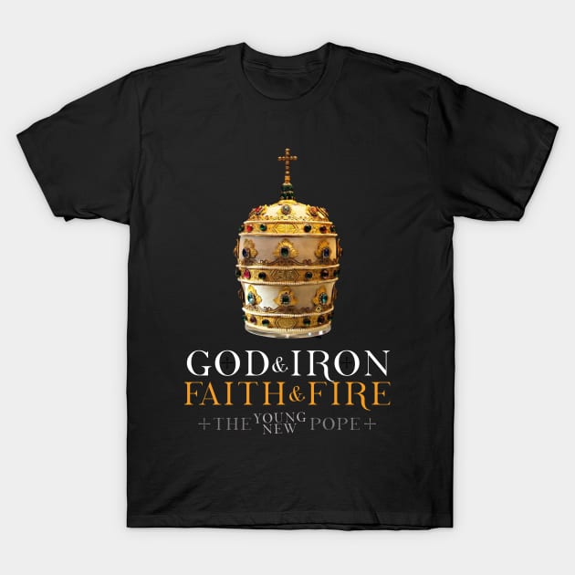 God & Iron, Faith & Fire T-Shirt by Mansemat